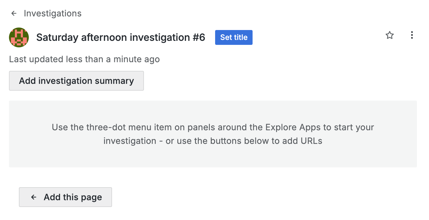 The investigation header contains the title, description, and actions. The investigation header contains the title, description, and actions.